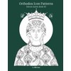 Orthodox Icon Patterns: Patron Saints Book 3