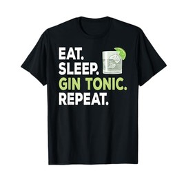 Eat Sleep Gin Tonic T-Shirt