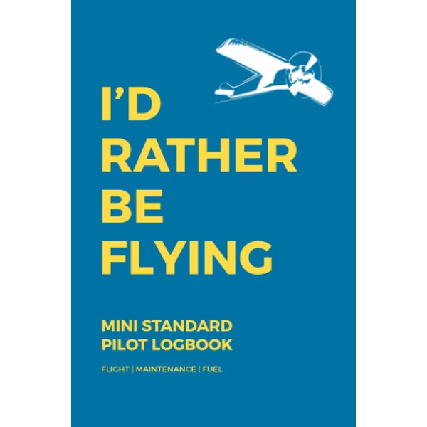 Mini Standard Pilot Logbook: Fuel Log, Maintenance Log, and Flight
