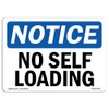 OSHA Notice Sign - No Self Loading | Rigid Plastic
