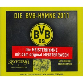 Die BVB Hymne 2011 (Offizieller Tonträger zum Meister Borussia Dortmund mit Originalrasen aus dem Signal Iduna Park)