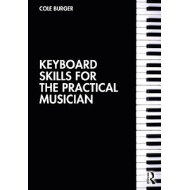 Keyboard Skills for the Practical Musician