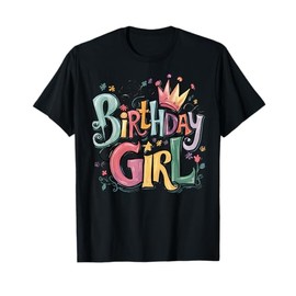Birthday Girl 2nd 3rd 4th 5th 6th 7th 8th 9th Girls Birthday T-Shirt