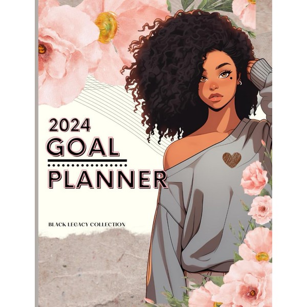 2024 Goal Planner: Achieve Daily, Weekly, and Monthly Goals with