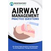 Airway Management Practice Questions: 25+ Board-Style Questions and Rationales for