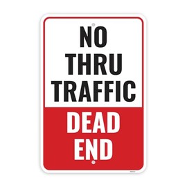 1PC No Thru Traffic Dead End Sign, 18 x 12 Inches - Aluminum - No Outlet No Turn Around No Through Traffic Sign