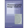 Mammographic Image Analysis (Volume 14)
