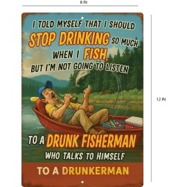 Drunk Fisherman Vintage Rustic Looking fishing Camping Country  Tin Sign
