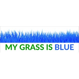 My Grass is Blue Waterproof Vinyl Bumper Sticker for Cars Trucks Laptop