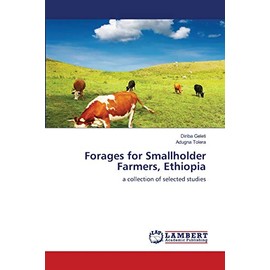 Forages for Smallholder Farmers, Ethiopia: a collection of selected studies