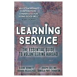 Learning Service: The essential guide to volunteering abroad