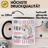 Nur Verrückte Hier Komm Einhorn Wir Gehen Tasse Geschenk Spruch
