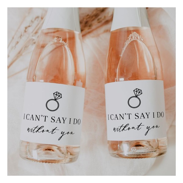 Bridesmaid proposal mini champagne labels, I can't say I do