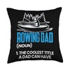 Rowing Lover Funny Rowing Dad Rower Boat Expert Graphic Throw