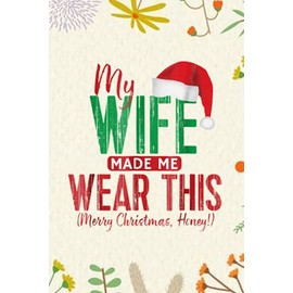 Subscription Tracker Notebook: Funny Christmas for Husband My Wife Made Me Wear This