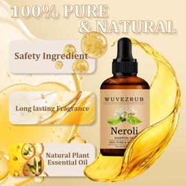 Wuvezrub Neroli Essential Oil 120ML - 100% Pure and Natural Oils for Aromatherapy Diffuser - 4 Fl Oz/Neroli