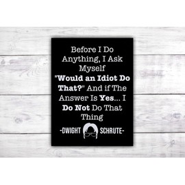 The Office TV Show Dwight Schrute Quote Sign | Dunder Mifflin Wooden Door Hanger | Michael Scott | Schrute Farms | Funny Office Sign -by LEADING EDGE DESIGNS
