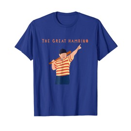 The Great Hambino T-Shirt