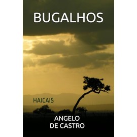 BUGALHOS: HAICAIS