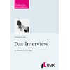 Das Interview (Praktischer Journalismus)