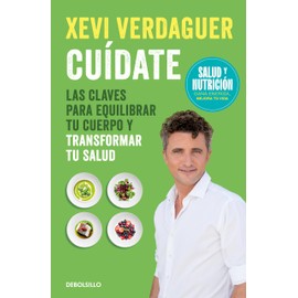 Cuídate (Campaña edición limitada): Las claves para equilibrar tu cuerpo y transformar tu salud (CAMPAÑAS)