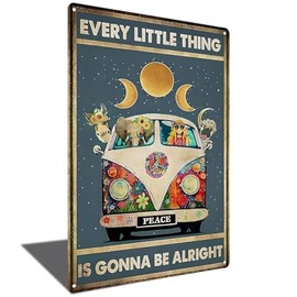 Vintage Hippie Wall hanging Eevery Little Thing Is Gonna Be Alright Sign For Home Office Wall Décor, Aluminum 12 * 8 Inch (24102)