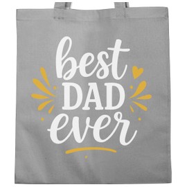 Cotton Bag - Bags - Best Dad Ever Gift Best Dad Gift Father's Day I Father Gifts Dad I Father's Day Gift Dad - One Size - Light Grey - Fathers Dad Day Men's Day Father's Day Gifts