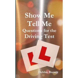 Show Me Tell Me Questions for the Driving Test