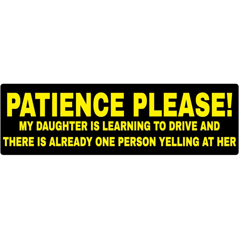 Be Patient Kid Driver Car Magnet 10" X 3" Car