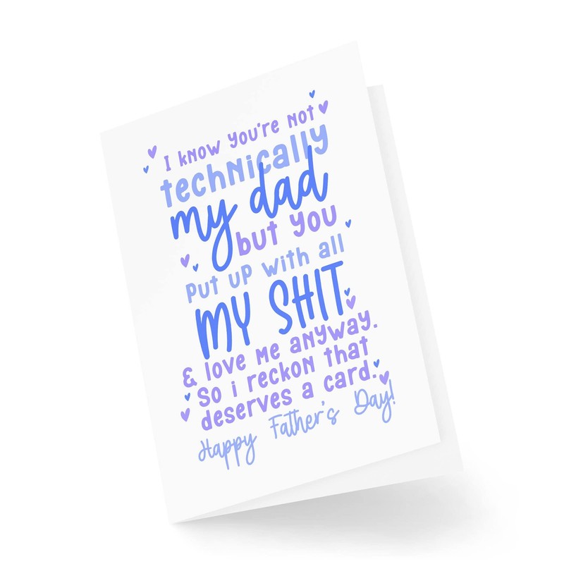 Funny Father's Day Cards - Not Technically My Dad -
