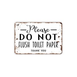 8" x 12" Please Do Not Flush Toilet Paper Thank You Bathroom Restroom Toilet Septic Tank Metal Sign - White and Faux Rust