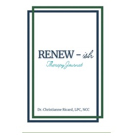 Renew-ish: Therapy Journal