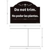 Do Not Trim Sign,Bilingual Plant Sign in English and Spanish,