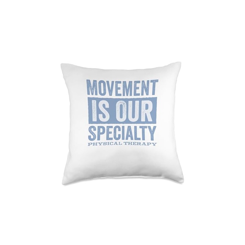 Movement Is Our Specialty Physical Therapy Throw Pillow