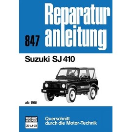Suzuki SJ 410 ab 1981: Reprint der 2. Auflage 1991 (Reparaturanleitungen)
