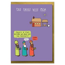 The Three Wise Men - Fancy A Pint Before We Drop Off The Presents? Funny Christmas Card