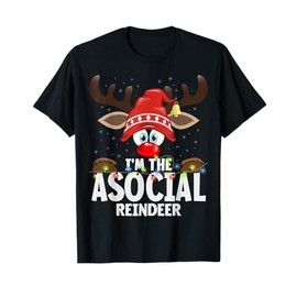 Christmas Matching I'm The Asocial Reindeer T-Shirt