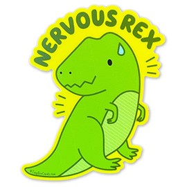 Funny T-Rex Anxiety Vinyl Sticker "Nervous Rex"