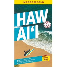 MARCO POLO Reiseführer Hawaii: Reisen mit Insider-Tipps. Inklusive kostenloser Touren-App
