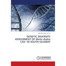 GENETIC DIVERSITY ASSESSMENT OF Melia dubia CAV. IN SOUTH GUJARAT