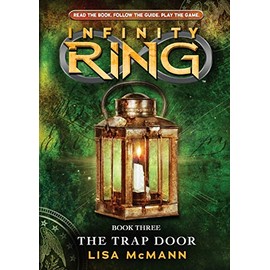Infinity Ring Book 3: The Trap Door