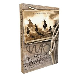 NIV, The Way for Cowboys New Testament with Psalms and Proverbs, Paperback