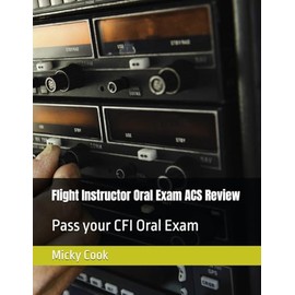 Flight Instructor Oral Exam ACS Review: Pass your CFI Oral Exam