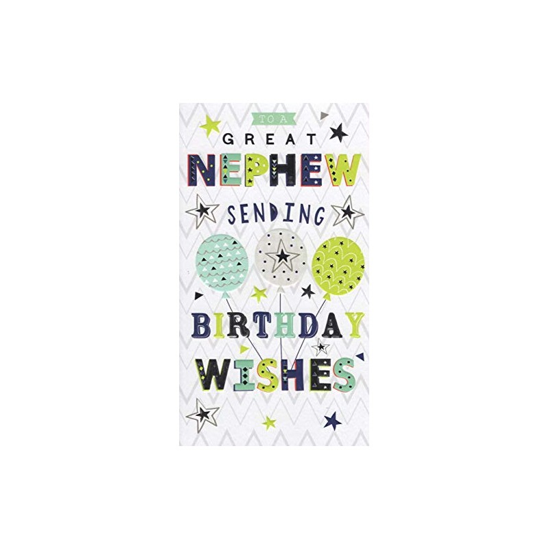 FANTASTIC COLOURFUL EMBOSSED TO A GREAT NEPHEW BIRTHDAY GREETING CARD