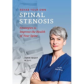 Rehab Your Own Spinal Stenosis