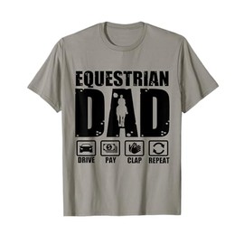 Funny Equestrian Dad Horse Rider Father Humor Fathers Day T-Shirt