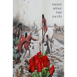 Those Were The Days: Equestrian Gift For Fox Hunters, Lined Notebook with Horseshoe Motif