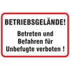 Sign "Betriebsgelände ! Betreten und befahren verboten" 400 x 600