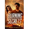 Burning Secrets: Deadly Secrets Texas Trilogy - Book 2