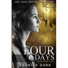 Four Days (Seven Series #4)